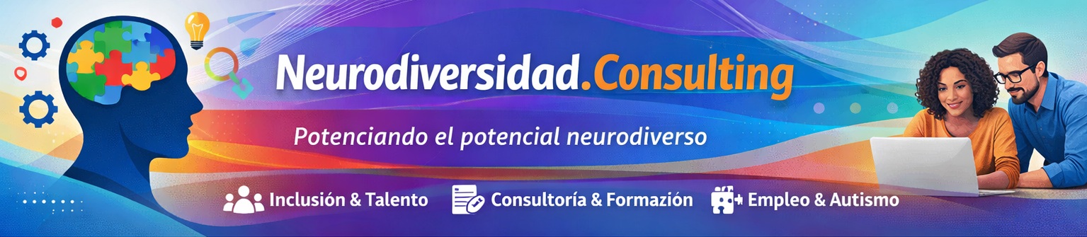 Neurodiversidad en el trabajo | Neurodiversidad.Consulting